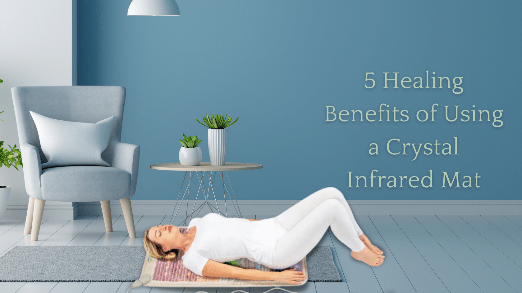 Benefits of Using a Crystal Infrared Mat