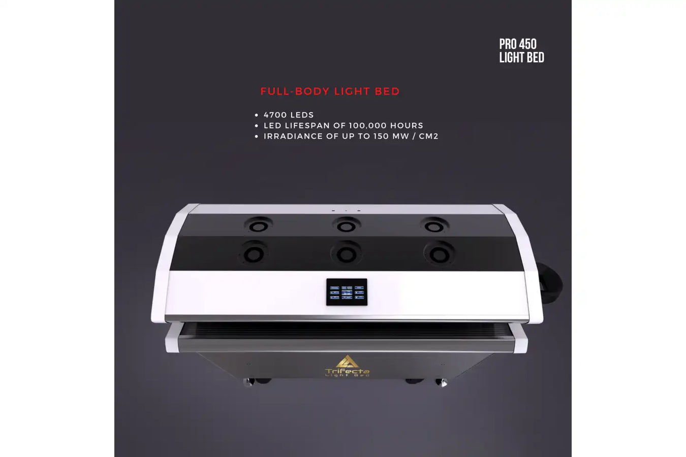 Trifecta Pro 450 Light Bed life cycle information